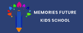 MEMORIES FUTURE KIDS SCHOOL